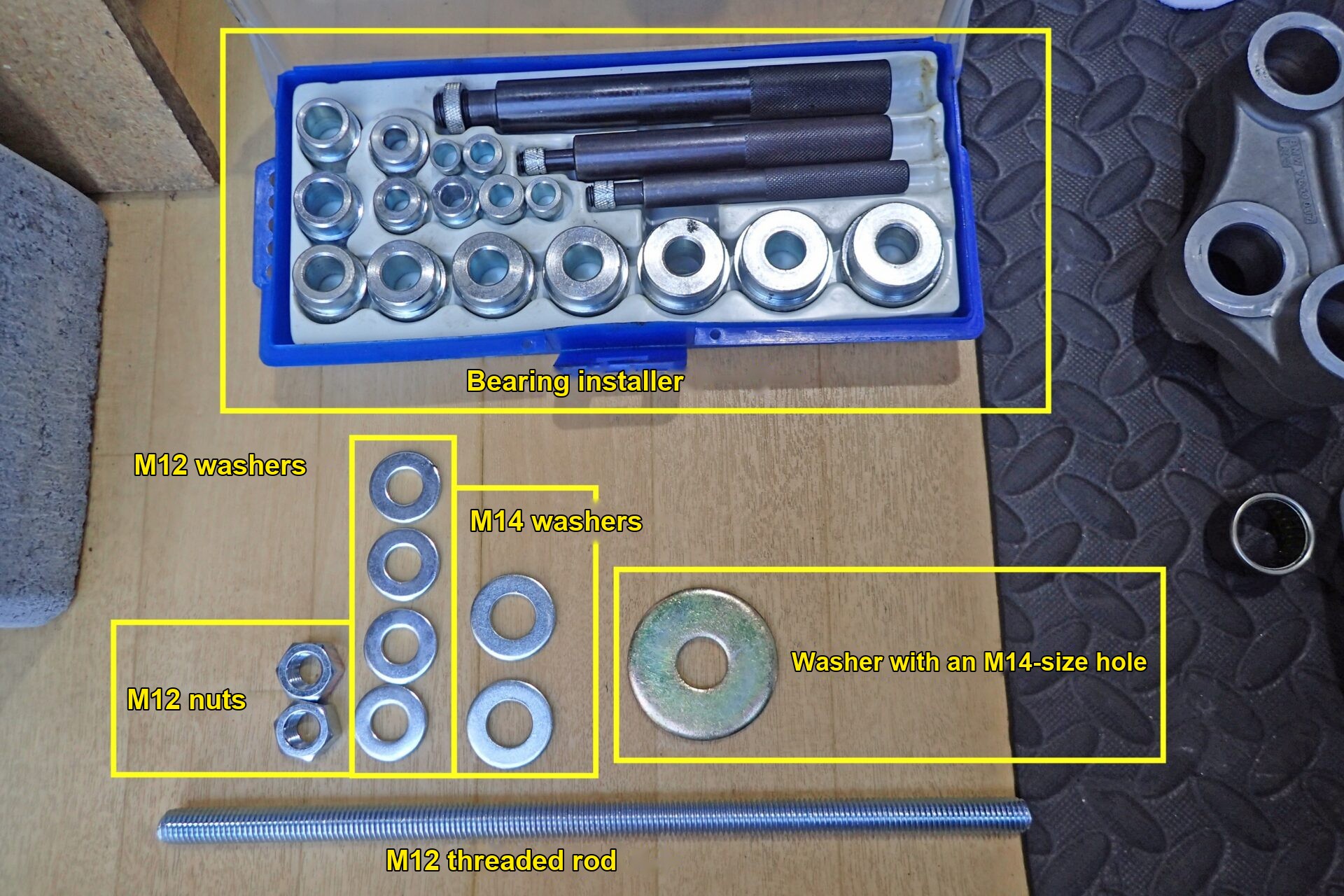 A bearing installer set and the M12 threaded rod, nuts and washers I used as an installer.